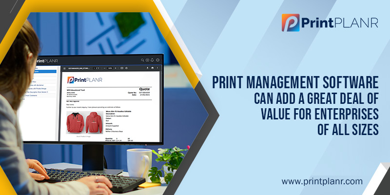 Why Large Printing Management Software Required?